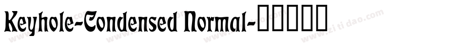 Keyhole-Condensed Normal字体转换